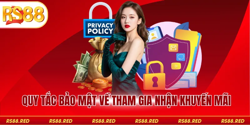 Quy tắc bảo mật về tham gia nhận khuyến mãi